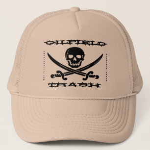 Oil Field Trash,Skull & Crossbones,Oil,Pirate Trucker Hat