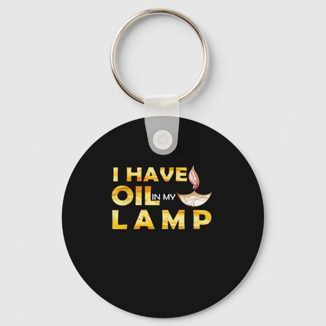 Oil In My Lamp Christian Theme Faith Motivational  Key Ring (Front)