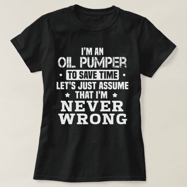 Oil Pumper T-Shirt (Design Front)