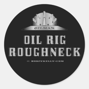 Oil Rig Roughneck,Oil Field Sticker,Drilling Rig Classic Round Sticker