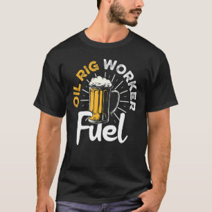 Oil Rig Worker Usa American Gas Oilfield 1 T-Shirt