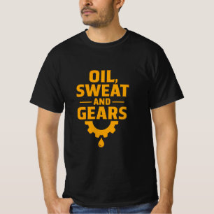 Oil Sweat and Gears Auto Mechanic T-Shirt