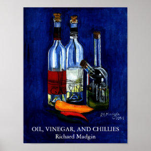Oil, Vinegar, and Chillies Poster