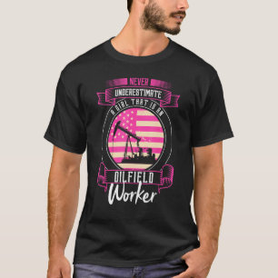 Oil Well Oilfeild Oilfield Trash Worker Roughneck T-Shirt