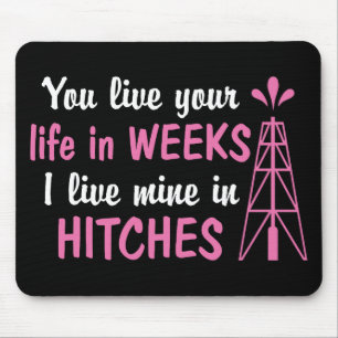 Oilfield   Offshore Hitches Girlfriend or Wife Mouse Mat