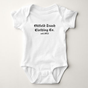 Oilfield Trash Clothing Co. , est.1973 Baby Bodysuit