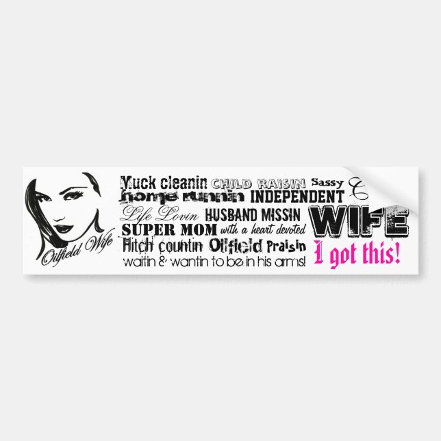 Oilfield Wife Bumper sticker (Front)