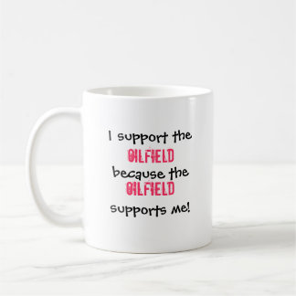 Oilfield Wife Coffee cup