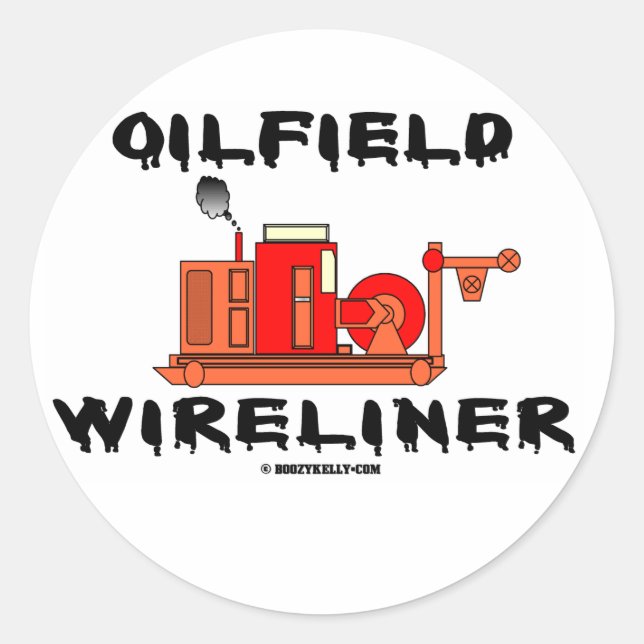 Oilfield Wireliner,Sticker,Oil Field,Slickline,Oil Classic Round Sticker (Front)