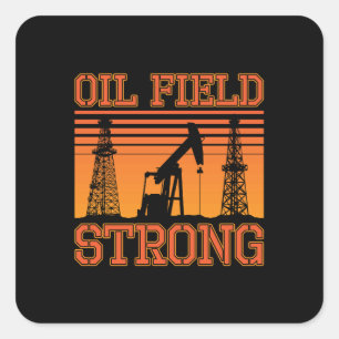Oilfield Worker Oil Field Strong Oil Rig Roughneck Square Sticker