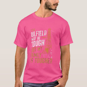 Oilfield Worker Oil Rig Well Driller Drilling Dril T-Shirt