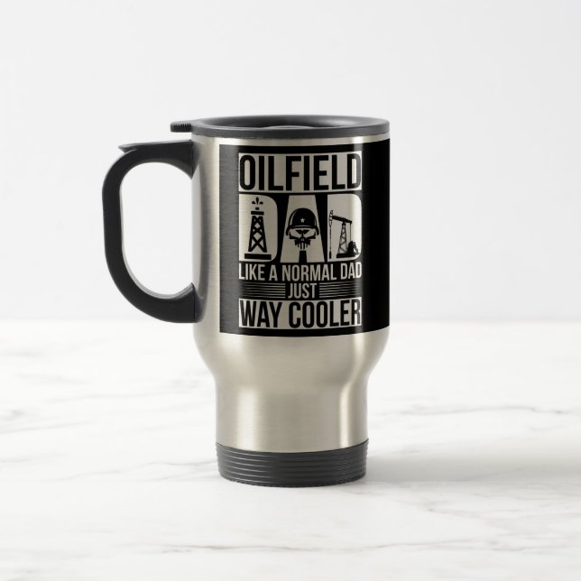 Oilfield Worker Rig Drilling Roughneck Oilfield Travel Mug (Left)