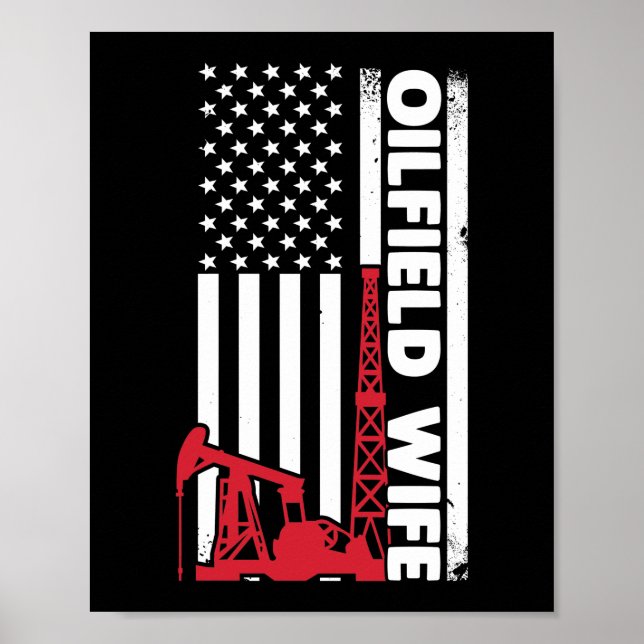 Oilfield Worker Rig Roughneck Oilfield Wife Poster (Front)