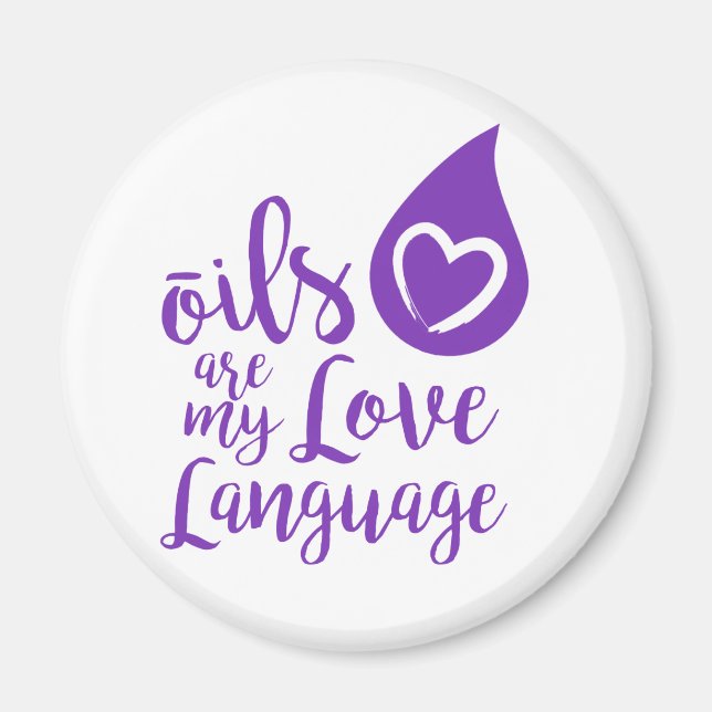 Oils are my Love Language Magnet (Front)