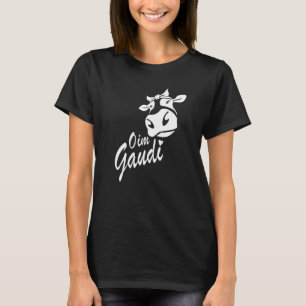 Oim Gaudi Cow Head Farm Alpine Hut Farmer Farmer F T-Shirt