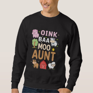Oink Baa Moo Aunt Barnyard Farm 2nd Birthday Boy G Sweatshirt