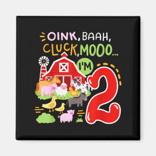 Oink Baa Moo I'm 2 Farm Animals 2nd Birthday Two Y Magnet