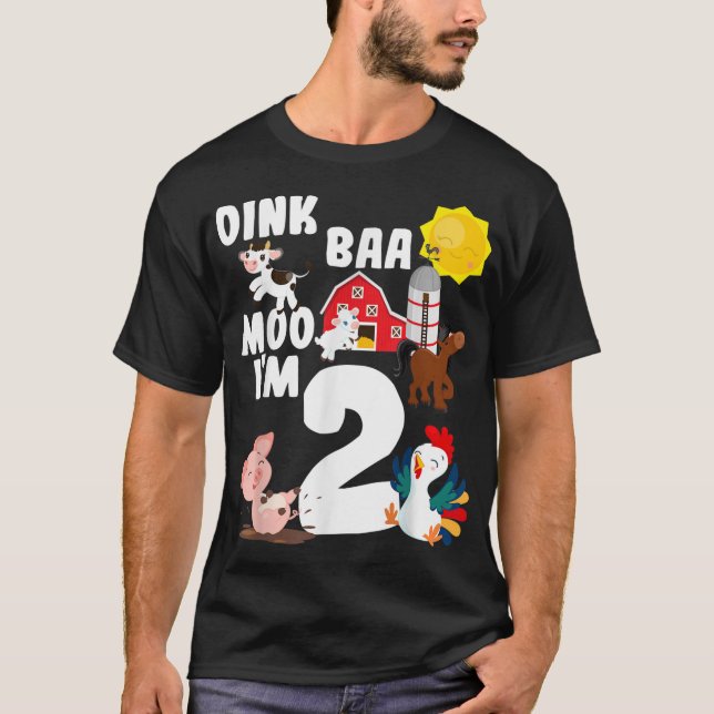 Oink Baa Moo Im 2 Farm Animals Theme Birthda T-Shirt (Front)