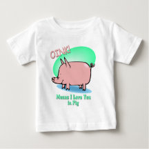 Oink means I Love You