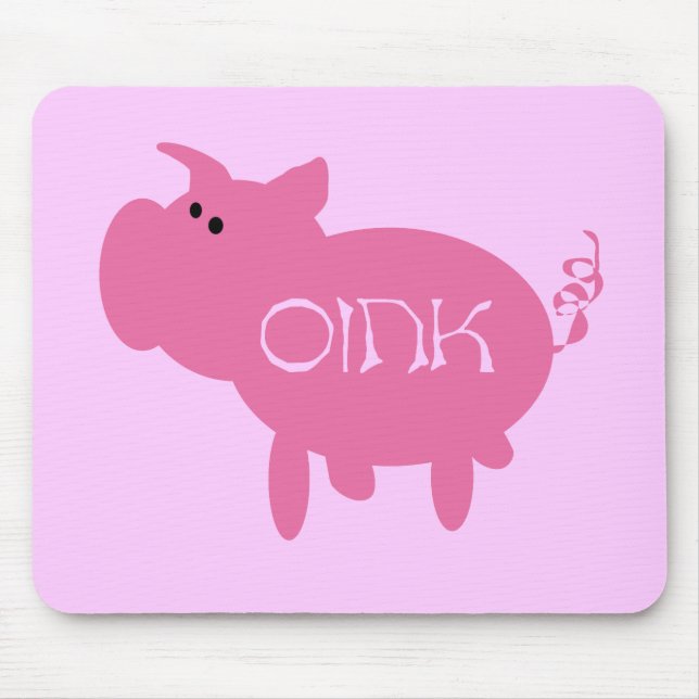 Oink Pink Pig Tshirts and Gifts Mouse Mat (Front)
