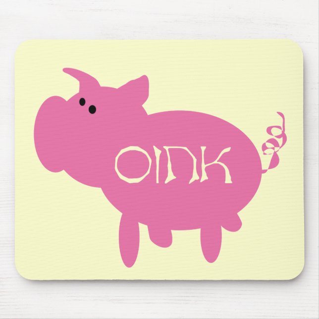 Oink Pink Pig Tshirts and Gifts Mouse Mat (Front)