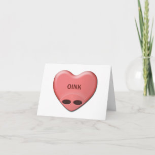 "OINK" Valentine Card
