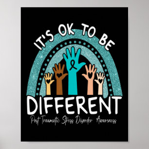 Ok Be Different Rainbow Teal Ribbon Warrior Ptsd A Poster