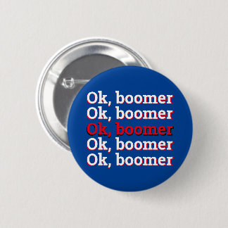 OK Boomer 6 Cm Round Badge