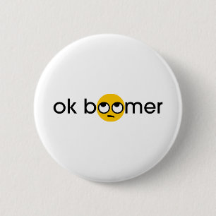ok boomer 6 cm round badge