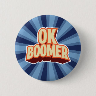 OK Boomer 6 Cm Round Badge