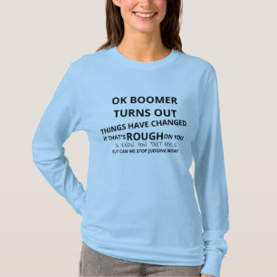 OK Boomer Meme Poem Variation Long Sleeve T-Shirt
