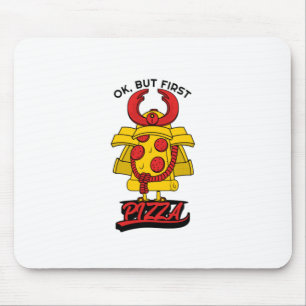 Ok But First Pizza Mouse Mat