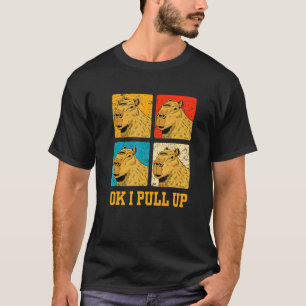 Ok I Pull Up Capybara T-Shirt