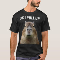 Ok I Pull Up Capybara
