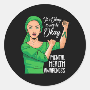 Ok Not To Be Ok Mental Health Awareness Green Ribb Classic Round Sticker