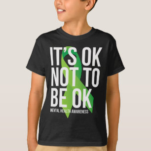 Ok Not To Be Ok Mental Health Awareness Ribbon T-Shirt