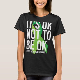 Ok Not To Be Ok Mental Health Awareness Ribbon T-Shirt