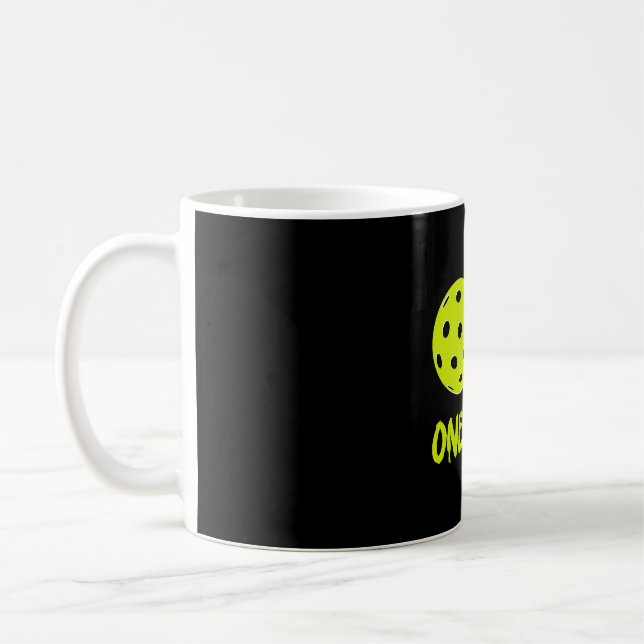 Ok one more - Pickleball Coffee Mug (Left)