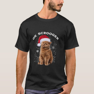 OK Scrooger Funny Cat Scrooge Christmas OK Boomer  T-Shirt
