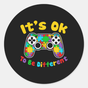 Ok To Be Different Video Gamer Gaming Autism Aware Classic Round Sticker