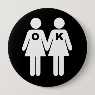 OK TO BE GAY (lesbian) - 10 Cm Round Badge