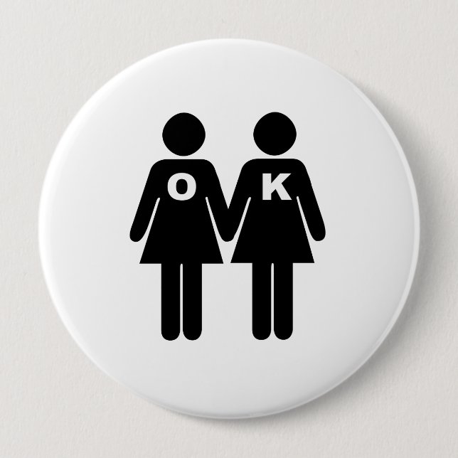 OK TO BE GAY (lesbian) 10 Cm Round Badge (Front)