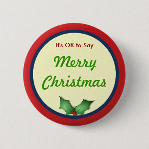 OK to Say Merry Christmas Button
