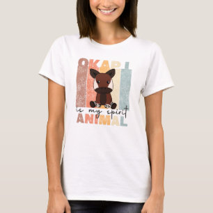 Okapi Is My Spirit Animal - Okapis Are Cute T-Shirt