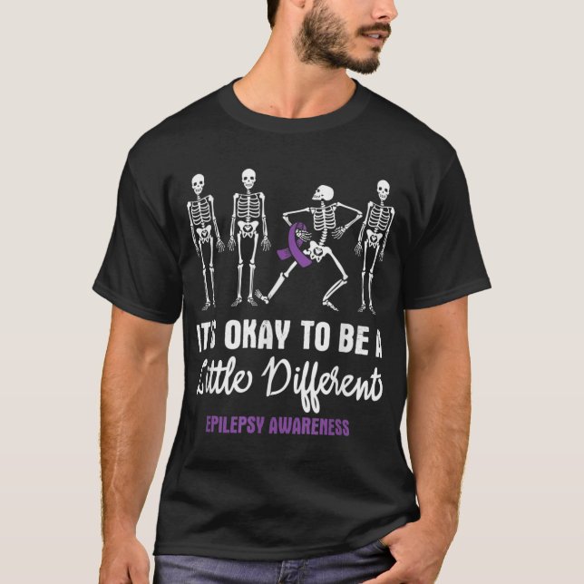 Okay A Little Different Epilepsy Awareness Epileps T-Shirt (Front)