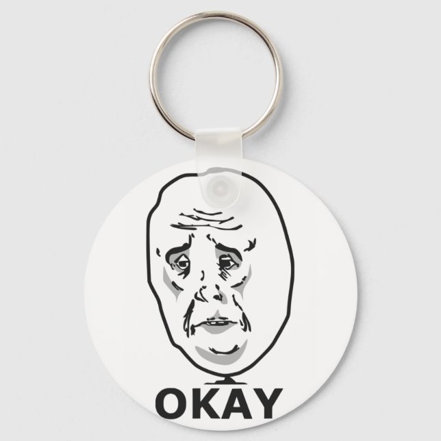 Okay Guy Meme Key Ring (Front)