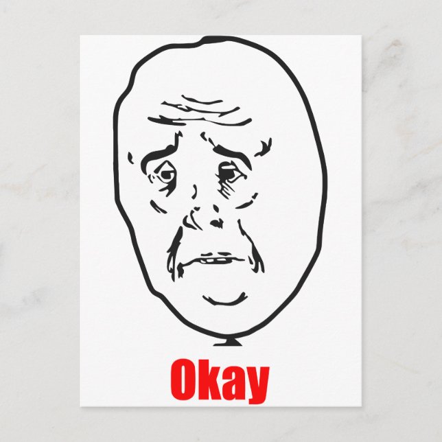 Okay - Meme Postcard (Front)