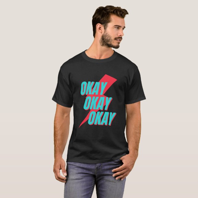 Okay T-Shirt (Front Full)
