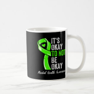 Okay To Not Be Okay - Mental Health Awareness Ribb Coffee Mug