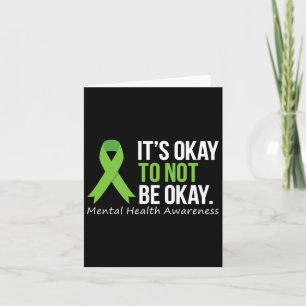 Okay To Not Be Okay Mental Health Awareness Ribbon Card